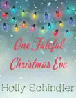 One Fateful Christmas Eve synopsis, comments