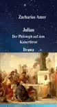 Julian-Der Philosoph auf dem Kaiserthron synopsis, comments
