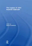 The Legacy of John Kenneth Galbraith synopsis, comments
