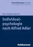 Individualpsychologie nach Alfred Adler synopsis, comments