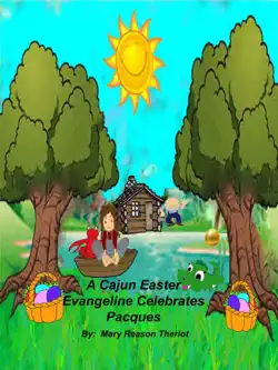 a cajun easter evangeline celebrates pacques book cover image