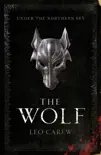 The Wolf (The UNDER THE NORTHERN SKY Series, Book 1) sinopsis y comentarios