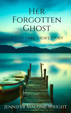 her forgotten ghost: a lost lake short story imagen de la portada del libro