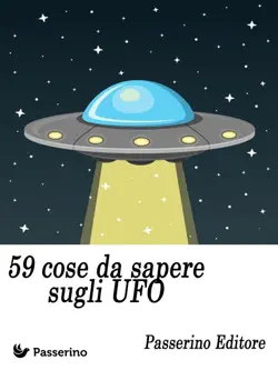 59 cose da sapere sugli ufo book cover image
