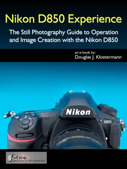 nikon d850 experience book cover image