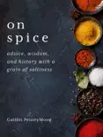 On Spice book summary, reviews and download