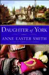 Daughter of York synopsis, comments