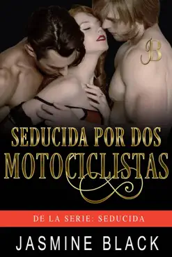 seducida por dos motociclistas imagen de la portada del libro