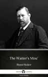 The Watter’s Mou’ by Bram Stoker - Delphi Classics (Illustrated) sinopsis y comentarios