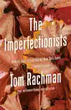 The Imperfectionists sinopsis y comentarios