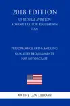 Performance and Handling Qualities Requirements for Rotorcraft (US Federal Aviation Administration Regulation) (FAA) (2018 Edition) sinopsis y comentarios