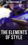THE ELEMENTS OF STYLE synopsis, comments