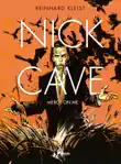 Nick Cave synopsis, comments