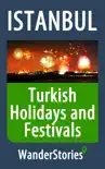 Turkish Holidays and Festivals synopsis, comments