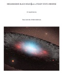 Megamassive Black Holes and the Steady State Universe book summary, reviews and download