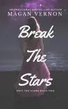 Break The Stars sinopsis y comentarios