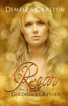roar: goldilocks retold book cover image