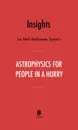 Insights on Neil deGrasse Tyson’s Astrophysics for People in a Hurry by Instaread