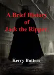 A Brief History Of Jack The Ripper. synopsis, comments