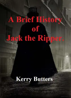 a brief history of jack the ripper. book cover image