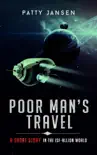 Poor Man's Travel sinopsis y comentarios