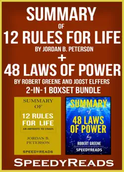 summary of 12 rules for life: an antidote to chaos by jordan b. peterson + summary of 48 laws of power by robert greene and joost elffers book cover image
