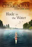 Cherringham - Blade in the Water synopsis, comments