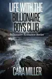 Life with the Billionaire Boys Club synopsis, comments