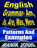 English Grammar- Am, Is, Are, Was, Were book summary, reviews and downlod