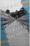 Brownie Oxford and the Seabridge Surprise synopsis, comments
