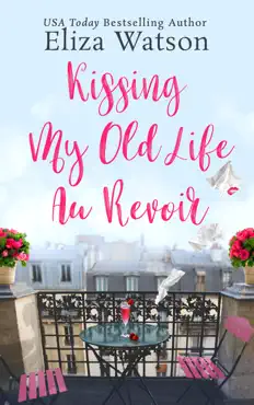 kissing my old life au revoir book cover image