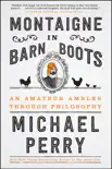 Montaigne in Barn Boots synopsis, comments