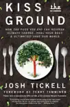 Kiss the Ground synopsis, comments