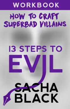 13 steps to evil - how to craft a superbad villain workbook book cover image