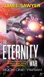 The Eternity War: Pariah sinopsis y comentarios