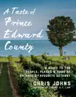 A Taste of Prince Edward County synopsis, comments