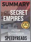 Summary Of Secret Empires By Peter Schweizer synopsis, comments