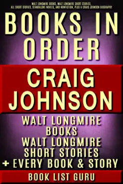 craig johnson books in order: walt longmire books, walt longmire short stories, all short stories, novels and nonfiction, plus a craig johnson biography. book cover image
