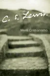 Mero Cristianismo synopsis, comments