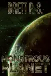 Monstrous Planet synopsis, comments