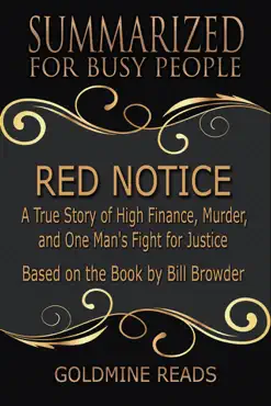 red notice - summarized for busy people: a true story of high finance, murder, and one man's fight for justice: based on the book by bill browder imagen de la portada del libro