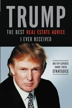 trump: the best real estate advice i ever received imagen de la portada del libro