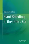Plant Breeding in the Omics Era sinopsis y comentarios