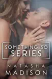 Something So Series synopsis, comments