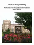 Mount St. Mary Academy Policies and Procedures Handbook synopsis, comments