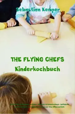 the flying chefs kinderkochbuch book cover image