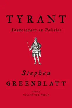 tyrant: shakespeare on politics book cover image