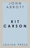 Kit Carson synopsis, comments