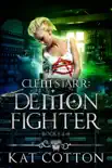 Clem Starr Demon Fighter Box Set - Books 4-6 synopsis, comments