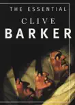 The Essential Clive Barker synopsis, comments